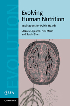 Paperback Evolving Human Nutrition Book