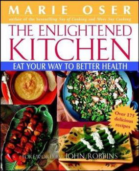 Paperback The Enlightened Kitchen: Eat Your Way to Better Health Book