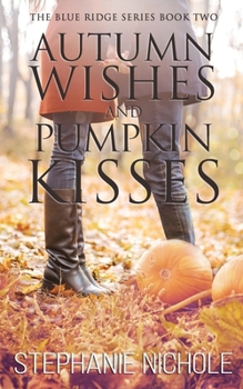 Paperback Autumn Wishes and Pumpkin Kisses Book