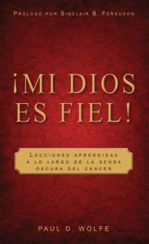 Paperback Mi Dios Es Fiel! = My God Is True! [Spanish] Book