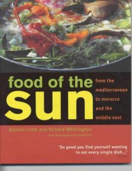 Paperback Food of the Sun: From the Mediterranean to Morocco and the Middle East Book