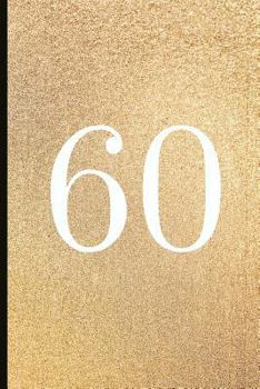Paperback 60: A Beautiful 60th Birthday Gift and Keepsake to Write Down Special Moments Book