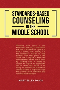 Paperback Standards-Based Counseling in the Middle School Book