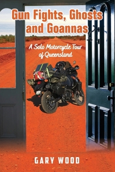 Paperback Gun Fights, Ghosts and Goannas Book