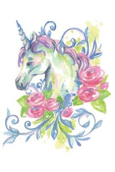 Paperback Journal: Watercolor Unicorn with Roses Notebook 6 x 9 In, 120 Pages Book