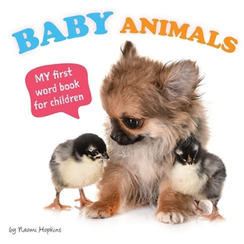 Paperback Baby Animals: My First Word Book for Children Book