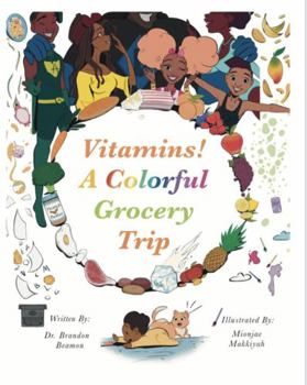 Paperback Vitamins! A Colorful Grocery Trip Book