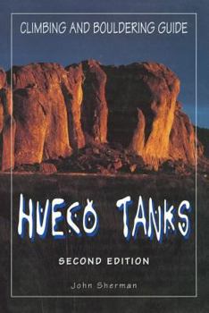 Paperback Hueco Tanks Climbing and Bouldering Guide, Second Edition Book