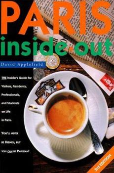 Paperback Paris Inside Out: Third Edition Book