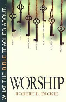 Paperback What the Bible Teaches about Worship Book