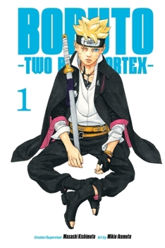 Paperback Boruto: Two Blue Vortex, Vol. 1 Book