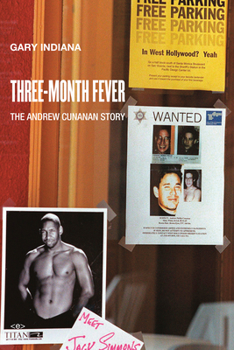 Paperback Three-Month Fever: The Andrew Cunanan Story Book