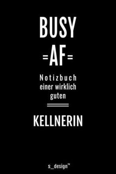 Notizbuch für Kellner / Kellnerin: Originelle Geschenk-Idee [120 Seiten liniertes blanko Papier ] (German Edition)