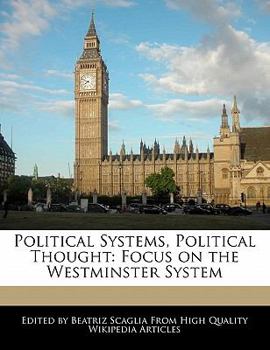 Paperback Political Systems, Political Thought: Focus on the Westminster System Book
