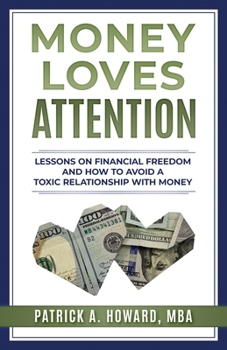 Paperback Money Loves Attention Book