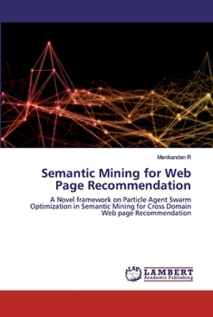 Paperback Semantic Mining for Web Page Recommendation Book