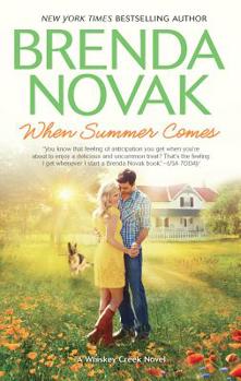 When Summer Comes - Book #3 of the Whiskey Creek