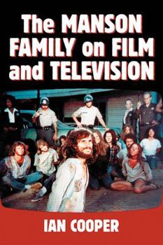 Paperback The Manson Family on Film and Television Book