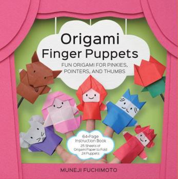 Paperback Origami Finger Puppets: Fun Origami for Pinkies, Pointers, and Thumbs - 64-Page Instruction Book, 25 Sheets of Origami Paper to Fold 24 Puppet Book