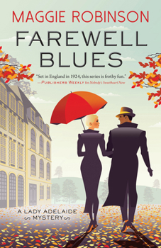 Farewell Blues - Book #4 of the Lady Adelaide Mystery