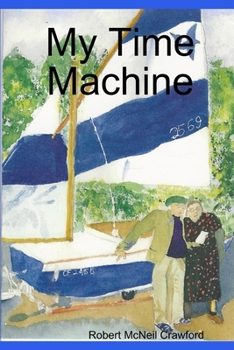 Paperback My Time Machine Book