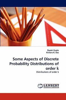 Paperback Some Aspects of Discrete Probability Distributions of Order K Book