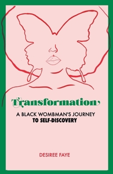 Paperback Transformation: A Black Wombman's Journey to Self-Discovery Book