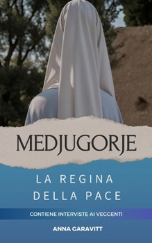 Paperback Medjugorje: La Regina Della Pace [Italian] Book