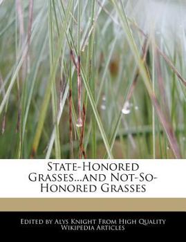 Paperback State-Honored Grasses...and Not-So-Honored Grasses Book