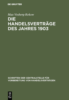Hardcover Die Handelsverträge des Jahres 1903 [German] Book