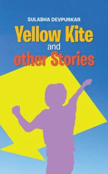 Paperback Yellow Kite and other Stories Book