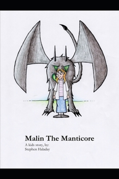 Paperback Malin The Manticore: A kid's story Book