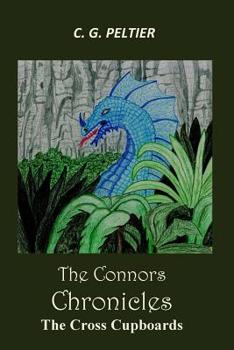 Paperback The Connors Chronicles: The Cross Cupboards Book