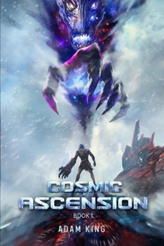 Paperback Cosmic Ascension Book 1: A Progression litrpg Adventure Book