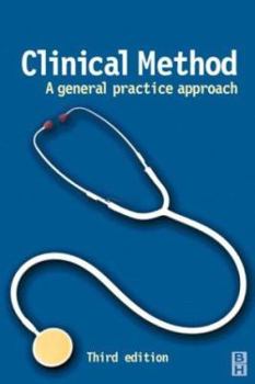 Paperback Clinical Method: A General Practice Approach Book