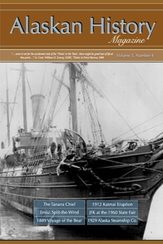 Paperback Alaskan History Magazine, Volume 5, Number 4: July-August, 2026 Book