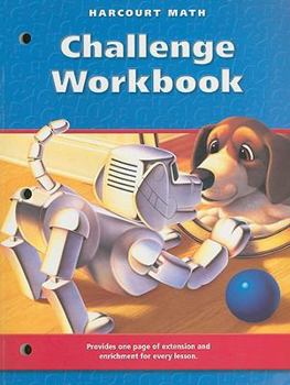 Paperback Math, Grade 3 Challenge Workbook: Harcourt School Publishers Math (Math 02 Y010) Book