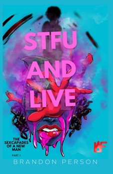 Paperback STFU and Live Book