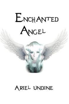 Paperback Enchanted Angel Book