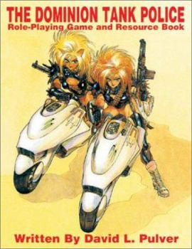 Paperback Dominion Tank Police: Roleplaying Game & Resource Book