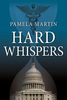 Hard Whispers - Book #1 of the Hard Whispers