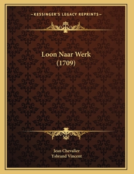 Paperback Loon Naar Werk (1709) [Dutch] Book