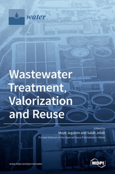 Hardcover Wastewater Treatment, Valorization and Reuse Book