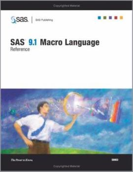 SAS 9.1 Macro Language Reference