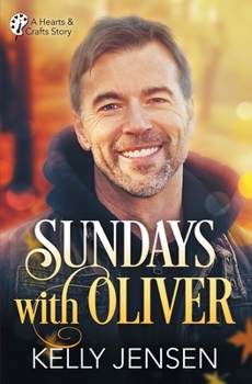 Paperback Sundays with Oliver (Hearts & Crafts, 1) Book