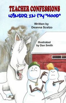 Paperback Teacher Confessions: Winter In My "Hood" Book