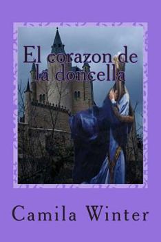 Paperback El corazon de la doncella [Spanish] Book