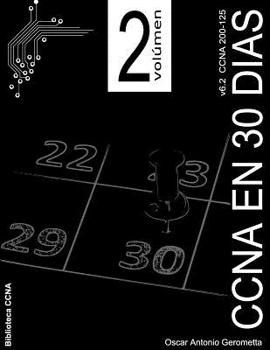 Paperback CCNA R&S en 30 dias v6.2: Volumen 2 [Spanish] Book