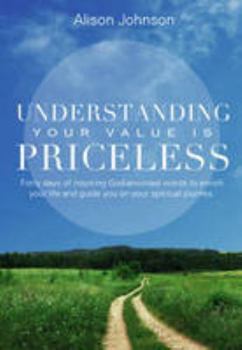 Paperback Understanding Your Value is Priceless Book