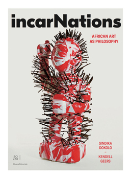 Paperback Incarnations: African Art as Philosophy Book